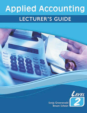 Applied Accounting Level 2 Lecturer’S Guide