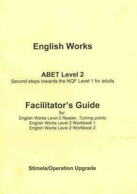 English Works (Level 2) (Facilitators Guide)