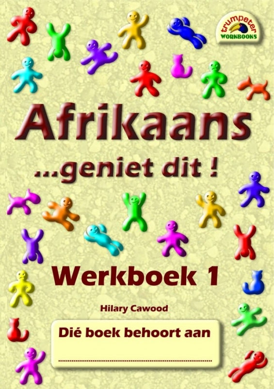 Afrikaans Geniet Dit! (Werkboek 1)