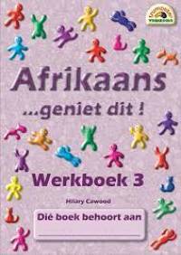 Afrikaans Geniet Dit (Werkboek 3)
