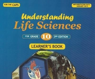 Understanding Life Sciences Including Questions and Answers Gr 10 (Study Guide) (Caps)