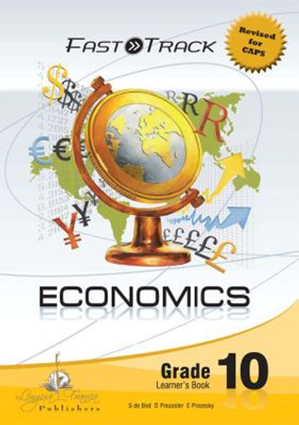 Fasttrack Economics Grade 10 Learners Books Caps 3 Year License