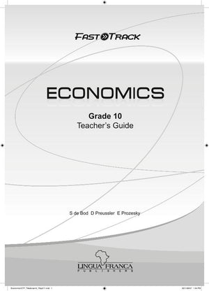 Fasttrack Economics Grade 10 Teachers Guide Caps3 Year License