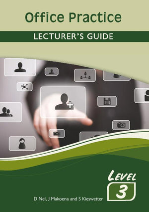 Office Practice Level 3 Lecturer’S Guide