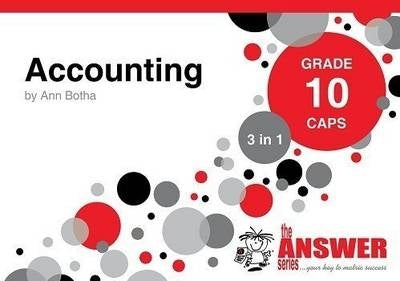 Accounting Gr 10 (3 in 1) (Caps) (The Answer Series)