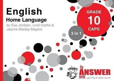 English Home Language Gr 10 (3 in 1) (Caps) (The Answer Series)
