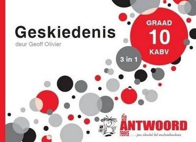 Geskiedenis Gr 10 (3 in 1) (Kabv) (Die Antwoordgids)