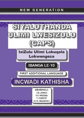 Siyaluthanda Ulimi Lwesizulu First Additional Language (Teachers Guide) (Caps)