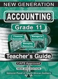 New Generation Accounting Gr 11 (Teachers Guide)