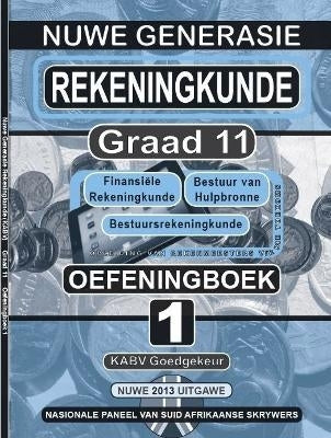 Nuwe Generasie Rekeningkunde Gr 11 (Oefening Boeke) (Pak Van 2) (Caps)