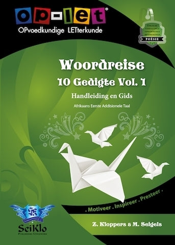 Op Let Woordreise 10 Gedigte Gr 10-11 (Handleiding En Gids) (Volume 1)