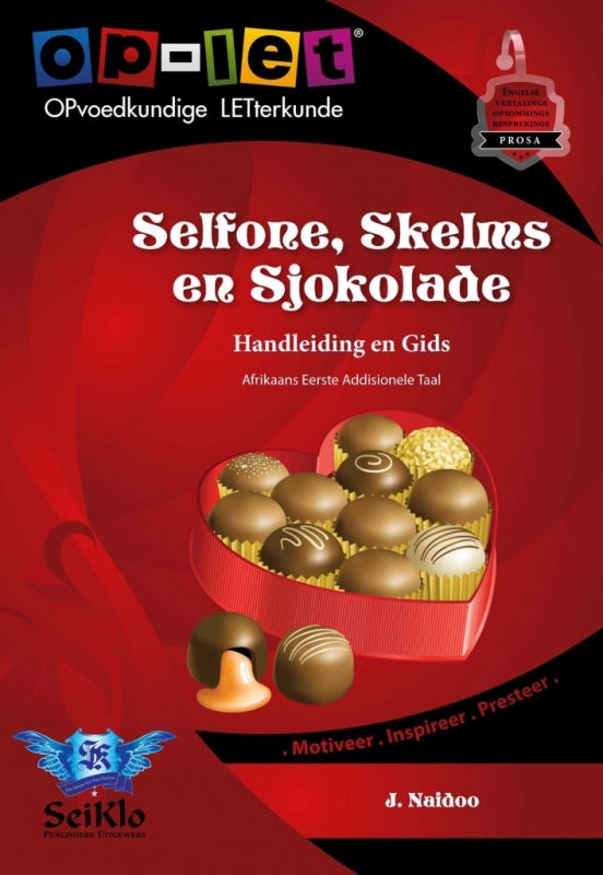 Op Let Selfone Skelms En Sjokolade (Eat) Gr 11-12 (Handleiding En Gids)