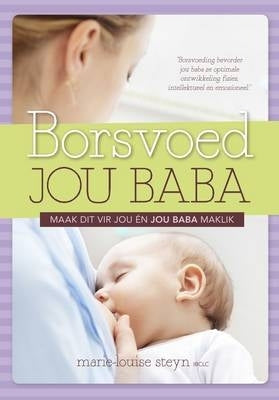 Borsvoed Jou Baba Maak Dit vir Jou En Jou Baba Maklik