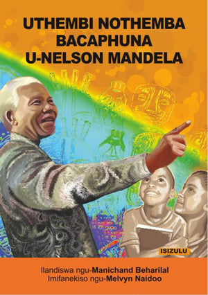 Uthembi Nothemba Bacaphuna U-Nelson Mandela