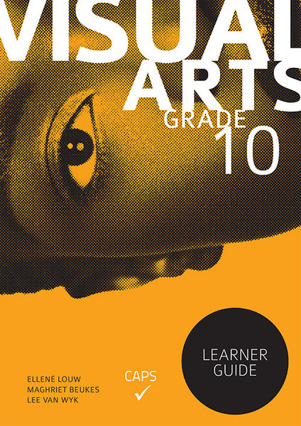 Visual Arts Grade 10 Learner Guide Perpetual License