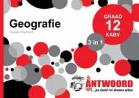 Geografie Gr 12 (3 in 1) (Caps) (Die Antwoordgids)