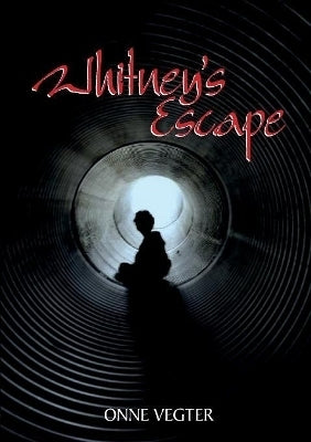Whitneys Escape