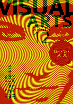 Visual Arts Gr 12 (Learner Guide) (Perpetual License)