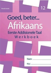 Goed Beter Afrikaans (Eat) Gr 12 (Werkboek)