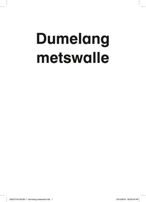 Dumelang Metswalle