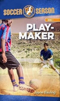 Playmaker (Book 1) (1ST - 2017 Edition) by Bauling J – Van Schaik