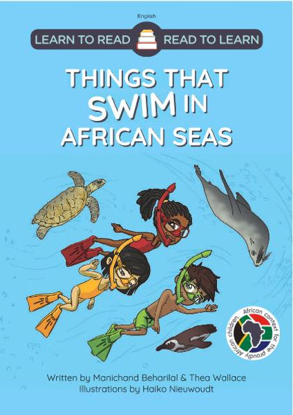 Learn to Read - Read to Learn Things That Swim in African Seas