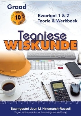 Tegniese Wiskunde Gr 10 (Teorie En Werkboek) (Term 1 and 2) (Caps)