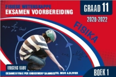 Fisiese Wetenskappe Eksamen Voorbereiding Handboek (Gr11) Plus Oplossings 9781928488620