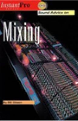 Sound Advice on Mixing (Cd Included)
