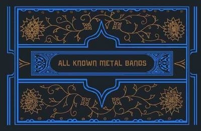 All Known Metal Bands