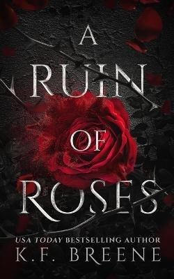 A Ruin of Roses