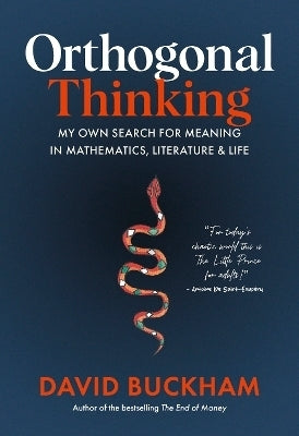 Orthogonal Thinking Seeking Order Out of Chaos and My Own Search for Meaning