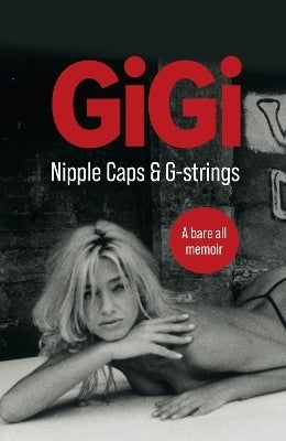 Gigi Nipple Caps and G Strings