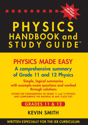 Physics Handbook and Study Guide Grade 11-12 Ieb