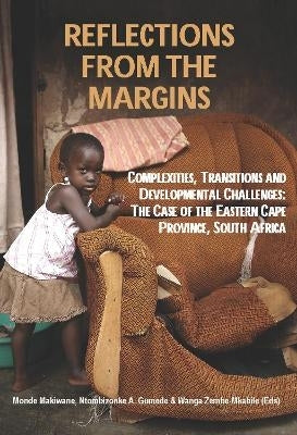 Reflections From the Margins Complexities Transitions and Developmental Challenges