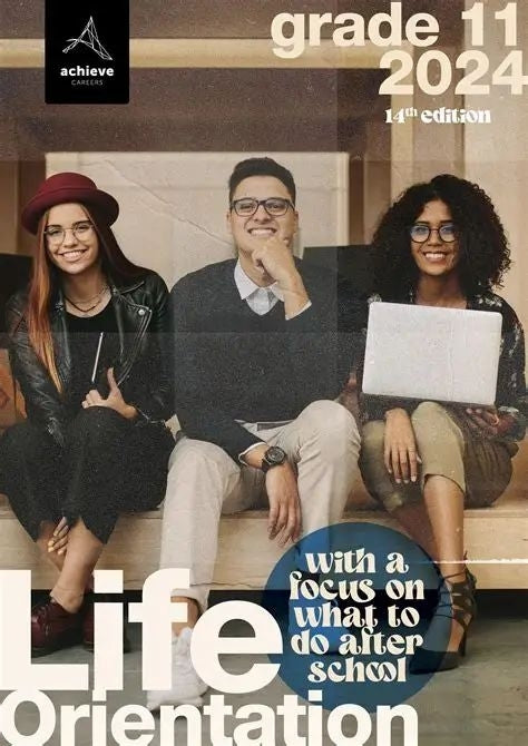 Life Orientation With a Focus on What Should I Do After School Gr 11