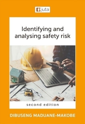 Identifying and Analysing Safety Risk