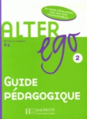 Alter Ego 2 Guide Pedagogique