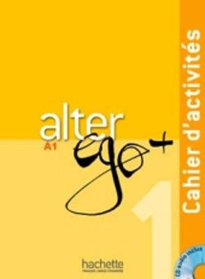 Alter Ego Cahier D Activites (Cd Included) A1