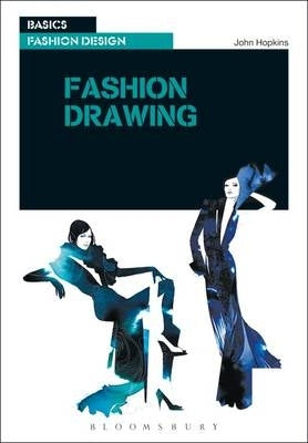 Basics Fashion Design 05 Fashion Drawing