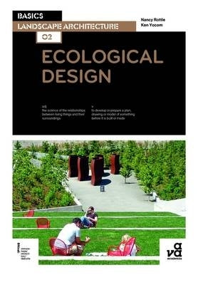 Basics Landscape Architecture 02 Ecological Design