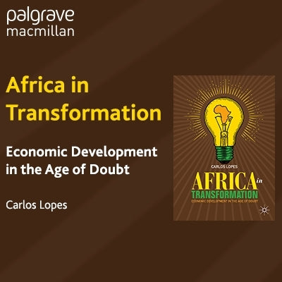 Africa in Transformation Economic Development in the Age of Doubt