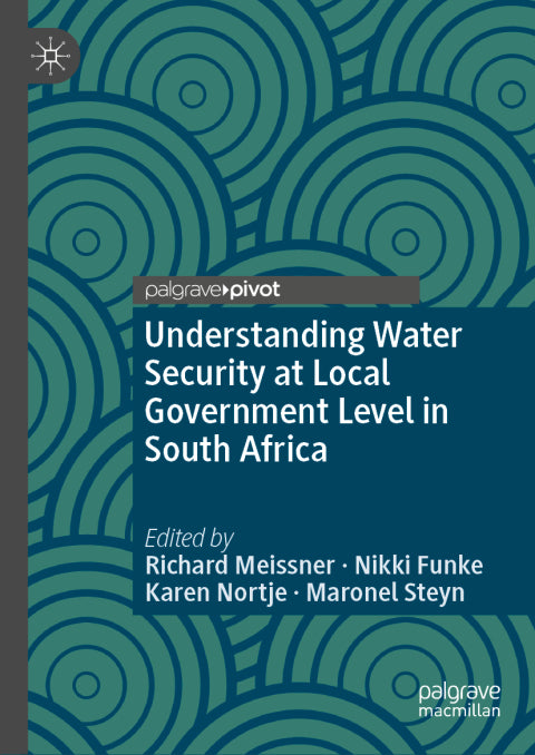 Understanding Water Security at Local Government Level in SA