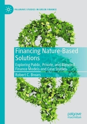 Financing Nature Based Solutions