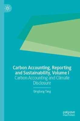 Carbon Accounting and Sustainability (Volume 1)