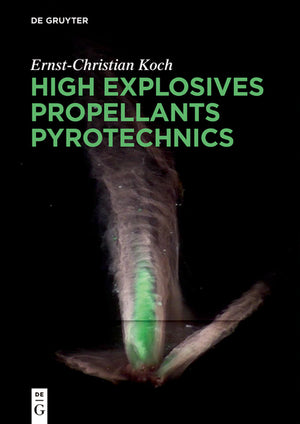 High Explosives Propellants Pyrotechnics