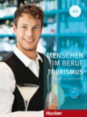 Menschen Im Beruf Tourismus Kursbuch A2 (Cd Included)