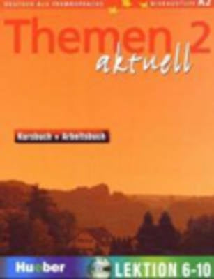 Themen Aktuell 2 (Lektion 6 10) (Cd Included)
