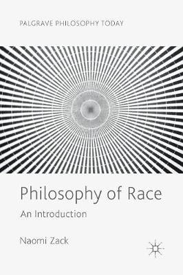 Philosophy of Race an Introduction