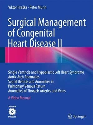 Surgical Management of Congenital Heart Disease 2